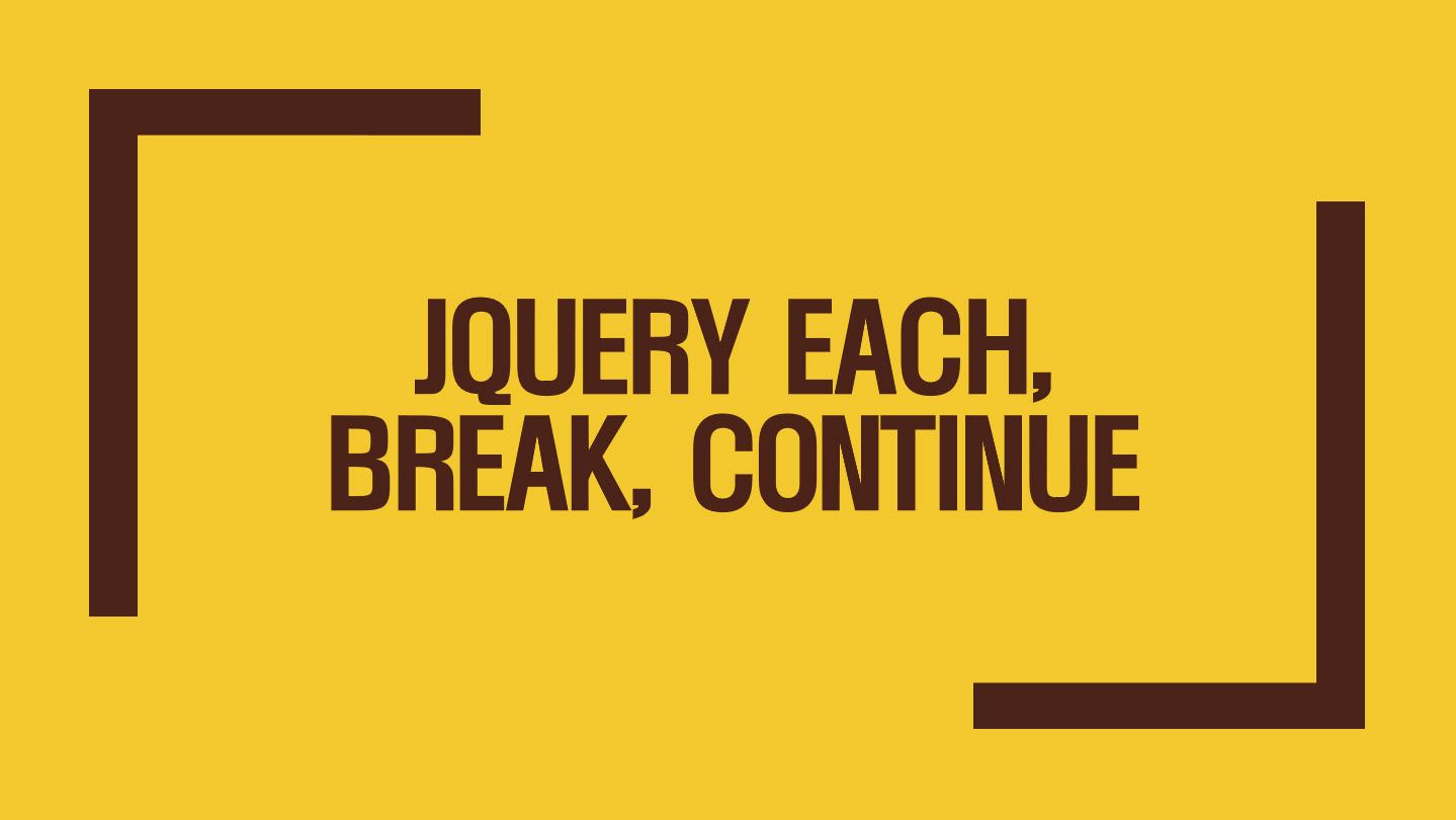 [JQuery] each, break, continue